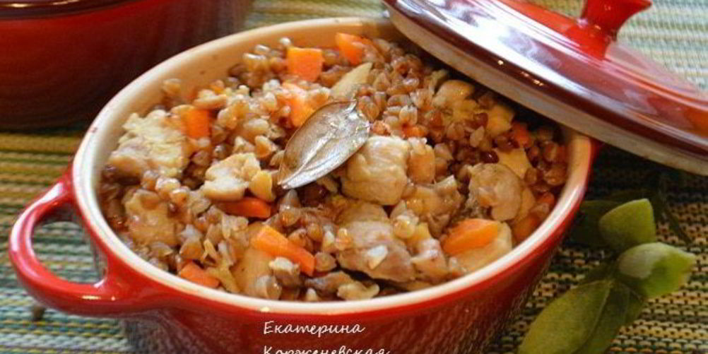 Рецепт гречки с курицей в горшочке