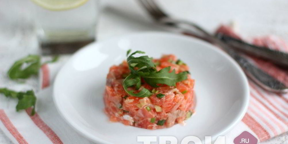 Рецепт тартара из лосося